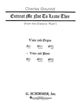 Charles Gounod: Entreat Me Not to Leave Thee (Song of Ruth)