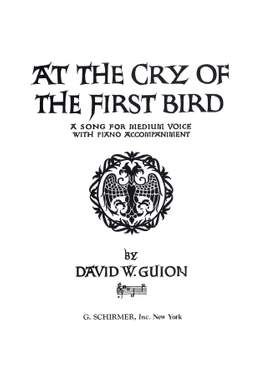 David Guion: At the Cry of the First Bird