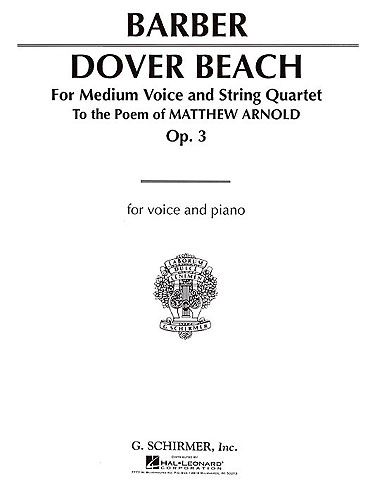 Samuel Barber: Dover Beach Op.3