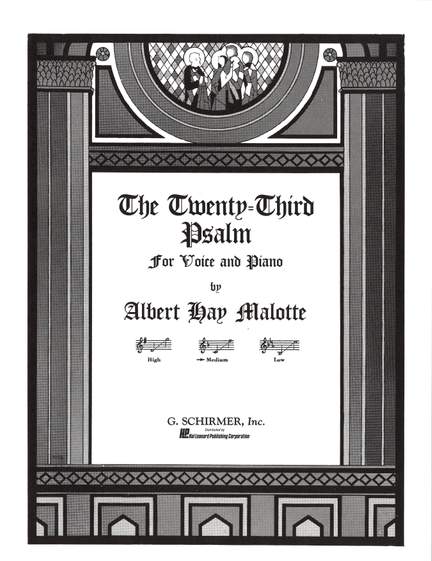 Albert Hay Malotte: 23rd Psalm