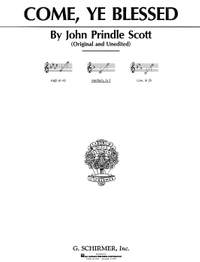 John Prindle Scott: Come Ye Blessed