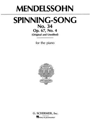 Felix Mendelssohn Bartholdy: Spinning Song, Op. 67, No.34