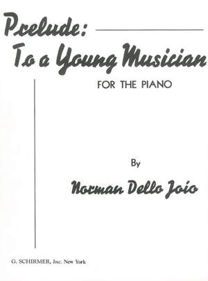 Norman Dello Joio: Prelude to a Young Musician