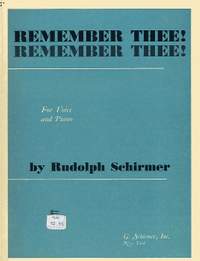 Rudolph Schirmer: Remember Thee Vo/Pno