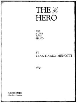 Gian Carlo Menotti: Hero