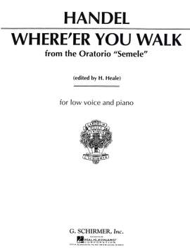 Georg Friedrich Händel: Where E'er You Walk (from Semele)