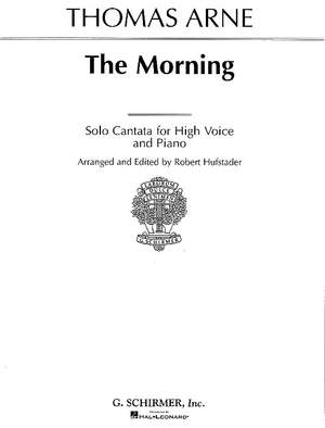 Thomas Augustine Arne: Morning (Solo Cantata)