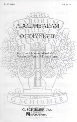 A. Adam: O Holy Night (Cantique de Noel)