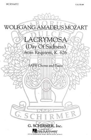 Wolfgang Amadeus Mozart: Lacrymosa K626 Day Of Sadness From Requiem