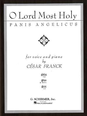 César Franck: Panis Angelicus (O Lord Most Holy)