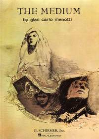 Gian Carlo Menotti: The Medium