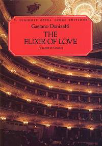 Gaetano Donizetti: L'Elisir d'Amore (Vocal Score)- Schirmer Edition