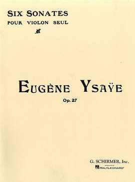 Ysaÿe: 6 Sonatas