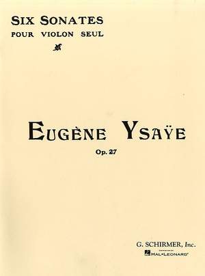 Ysaÿe: 6 Sonatas