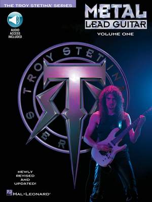 Troy Stetina: Metal Lead Guitar Vol. 1 - Stylistic Method