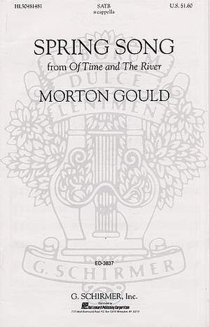 M Gould: Spring Song From Of Time And The River A Cappella