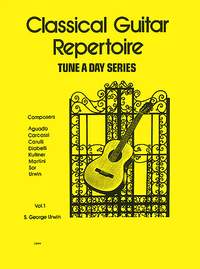 S George Urwin: A Tune A Day For Classical Guitar Repertoire Vol.1