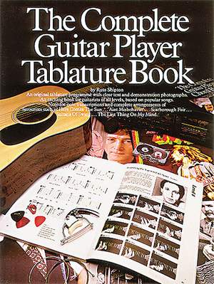Russ Shipton: The Complete Guitar Player Tablature Book