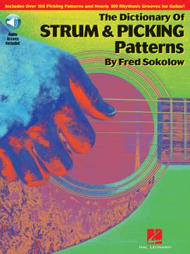 The Dictionary Of Strums And Picking Patterns