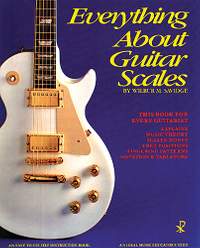 William M Savidge: Everything About Guitar Scales