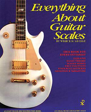 William M Savidge: Everything About Guitar Scales