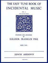 The Easiest Tune Book Of Incidental Music Book 2