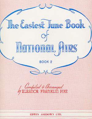The Easiest Tune Book Of National Airs Book 2