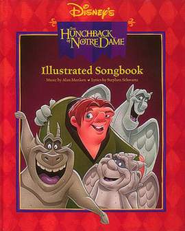 The Hunchback Of Notre Dame: Illustrated Songbook
