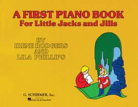 Irene Rodgers: First Piano Book for Little Jacks and Jills