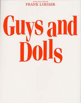 Frank Loesser: Guys And Dolls