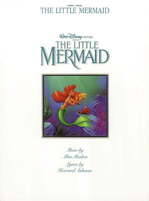 Howard Ashman: The Little Mermaid