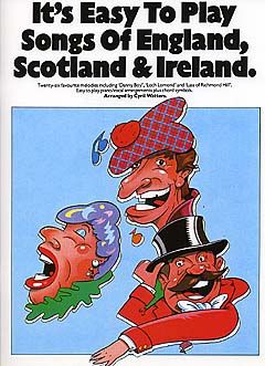 It's Easy To Play Songs Of England, Scotland