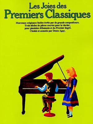 Denis Agay: Joies Des Premiers Classiques