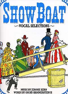 Jerome Kern: ShowBoat Vocal Selections