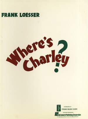 Frank Loesser: Where's Charley?