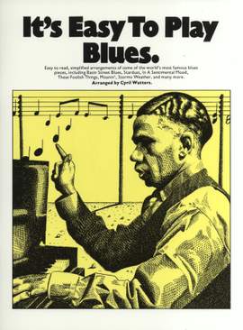 It's Easy To Play Blues