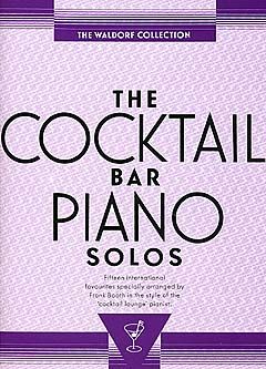 The Cocktail Bar Piano Solos