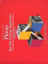 Bastien Piano Basics: Piano For The Young Beginner Primer A