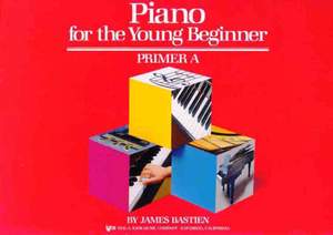 Bastien Piano Basics: Piano For The Young Beginner Primer A