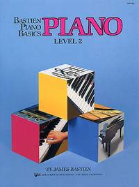James Bastien: Bastien Piano Basics Level 2