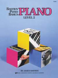James Bastien: Bastien Piano Basics Level 2