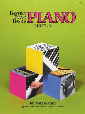 James Bastien: Bastien Piano Basics Level 3