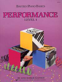 James Bastien: Bastien Piano Basics Performance Level 1