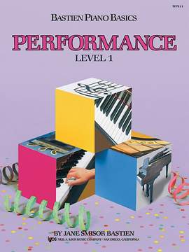 James Bastien: Bastien Piano Basics Performance Level 1