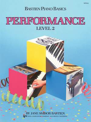 James Bastien: Bastien Piano Basics Performance Level 2
