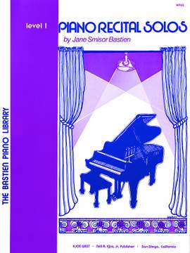 Jane Smisor Bastien: Piano Recital Solos - Level 1
