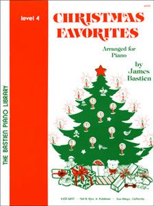 James Bastien: Christmas Favorites Level 4