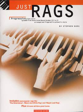S. Duro: Just Rags: Progressive Piano Solos Grades III - V