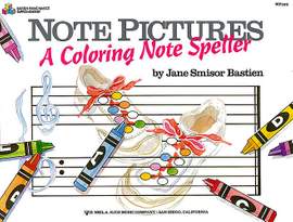 Jane Smisor Bastien: Note Pictures: A Coloring Note Speller