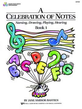 Jane Smisor Bastien: A Celebration Of Notes - Book One